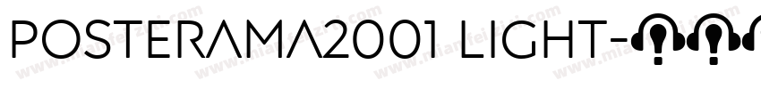 Posterama2001 Light字体转换
